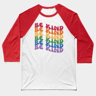 Be Kind Rainbow Baseball T-Shirt